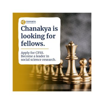 Chanakya Fellowship in Social Sciences 2023 (CFSS) [10 Months]: Apply by July 31
