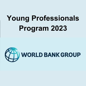 Young Professionals Program by World Bank Group, Washington [Leadership Development; 2 Years]: Apply by July 31